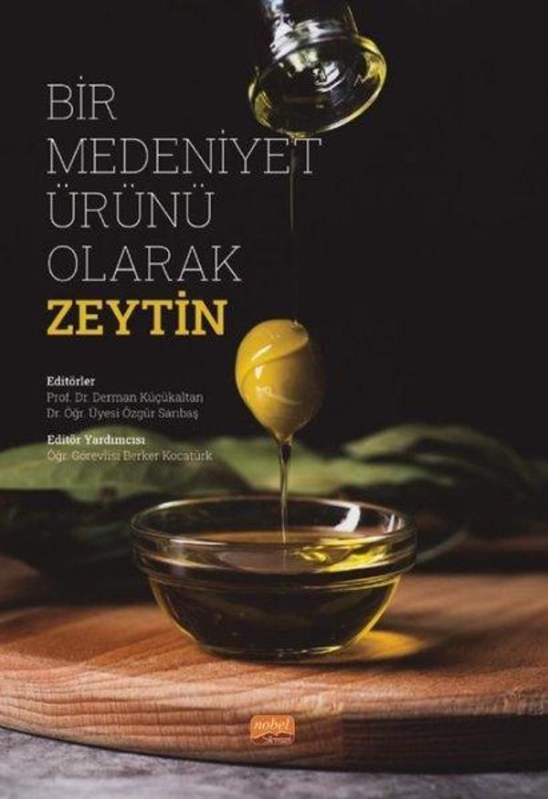 Bir Medeniyet Ürünü Olarak Zeytin - Nobel Bilimsel Eserler - Image 1