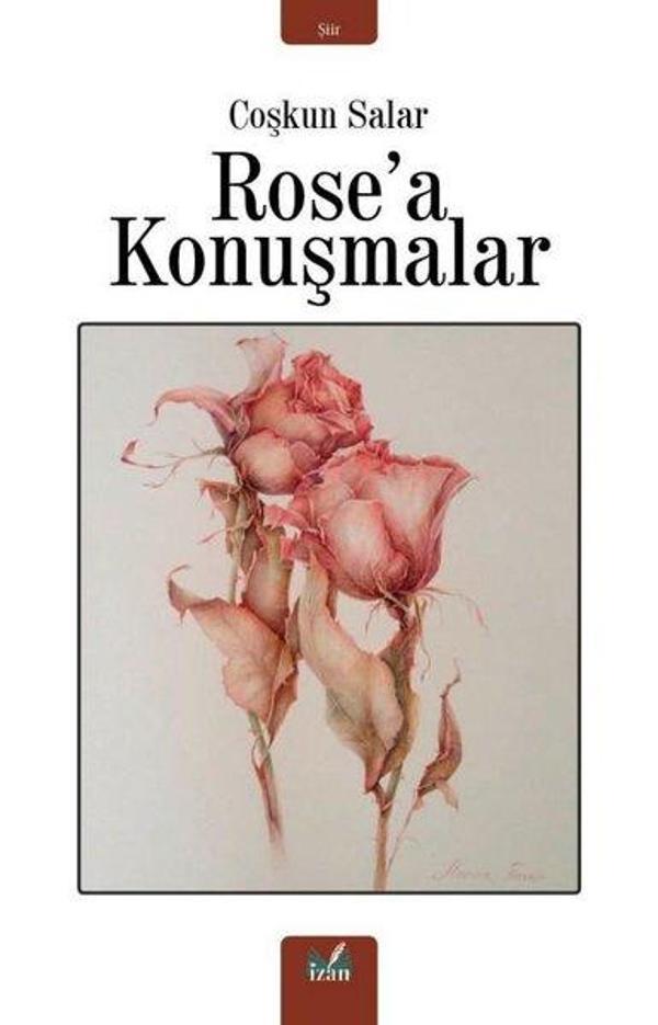 Rose'a Konuşmalar - İzan Yayıncılık - Image 1
