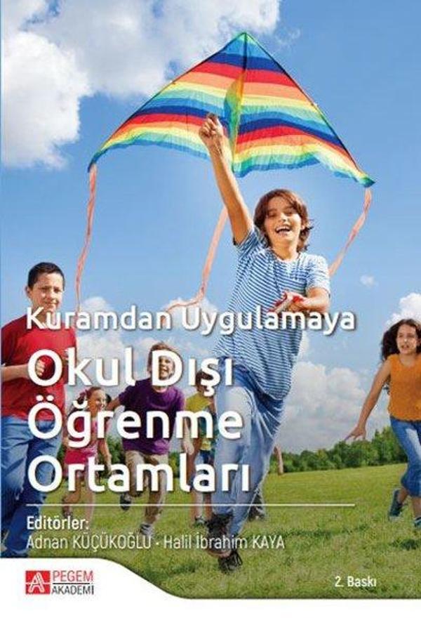 Kuramdan Uygulamaya Okul Dışı Öğrenme Ortamları - Pegem Akademi Yayıncılık - Image 1