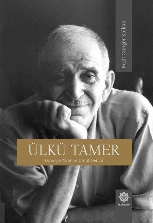 Ülkü Tamer - Güneşle Yıkanan Umut Denizi - Gazi Kültür A.Ş. Yayınları - Image 1