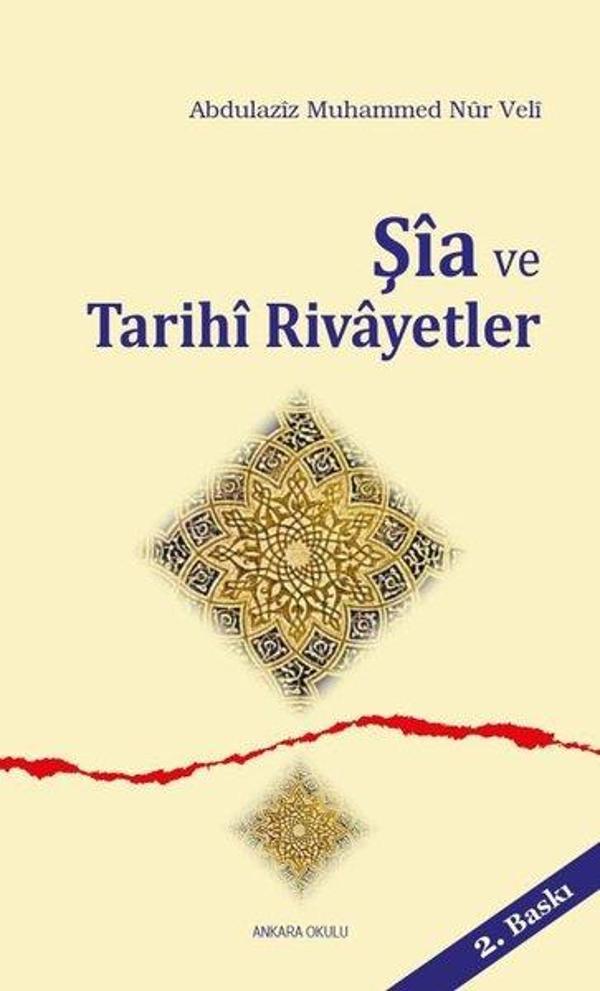 Şia ve Tarihi Rivayetler - Ankara Okulu Yayınları - Image 1