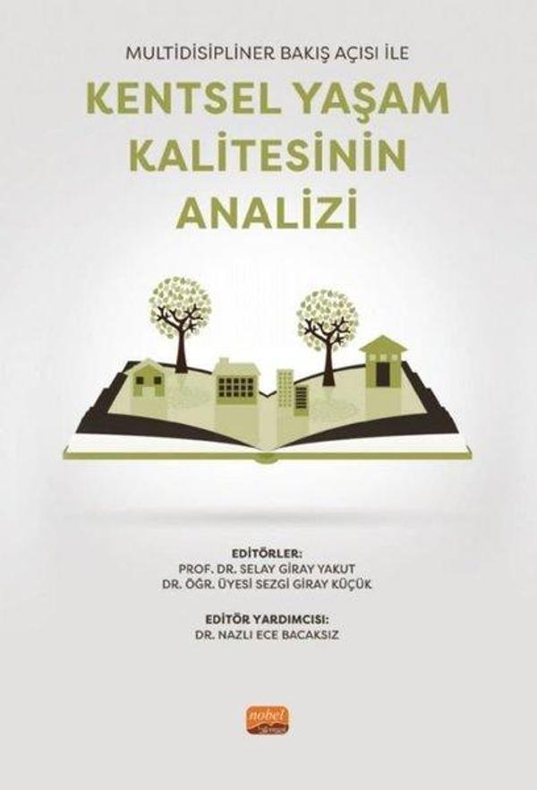 Kentsel Yaşam Kalitesinin Analizi - Multidisipliner Bakış Açısı ile - Nobel Bilimsel Eserler - Image 1