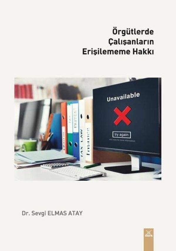 Örgütlerde Çalışanların Erişilememe Hakkı - Dora Yayıncılık - Image 1