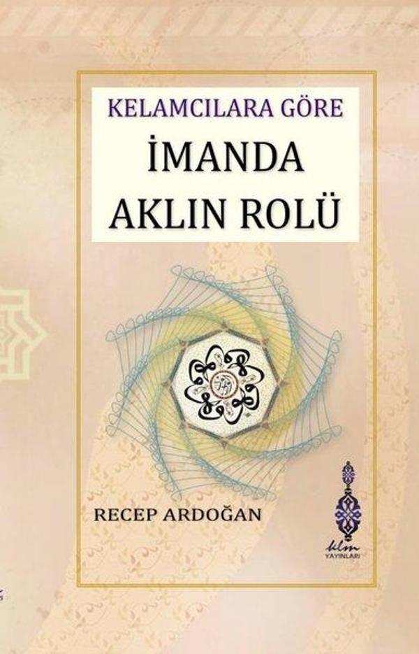 Kelamcılara Göre İmanda Aklın Rolü - KLM Yayınları - Image 1