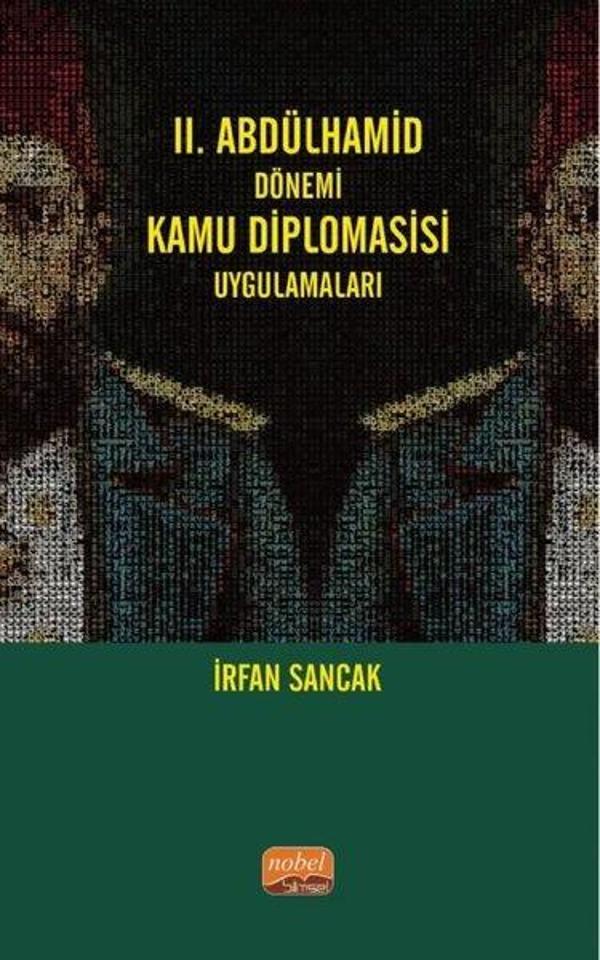 2. Abdülhamid Dönemi Kamu Diplomasisi Uygulamaları - Nobel Bilimsel Eserler - Image 1