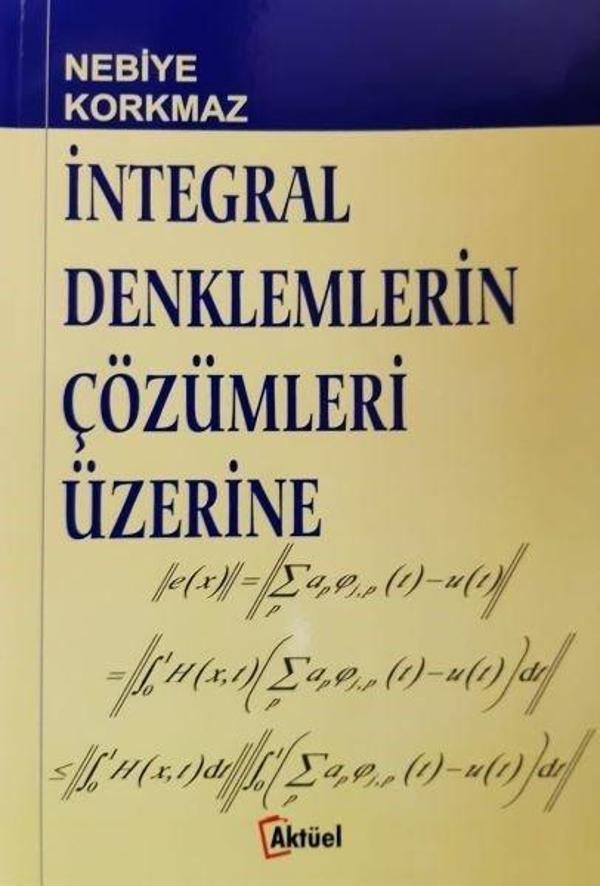 İntegral Denklemlerin Çözümleri Üzerine - Aktüel Yayınları - Image 1
