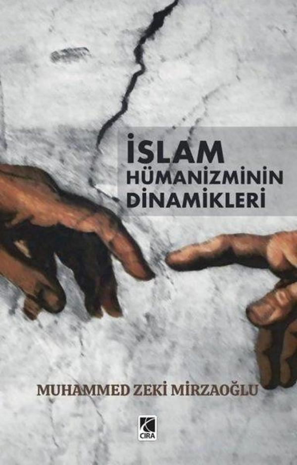 İslam Hümanizminin Dinamikleri - Çıra Yayınları - Image 1