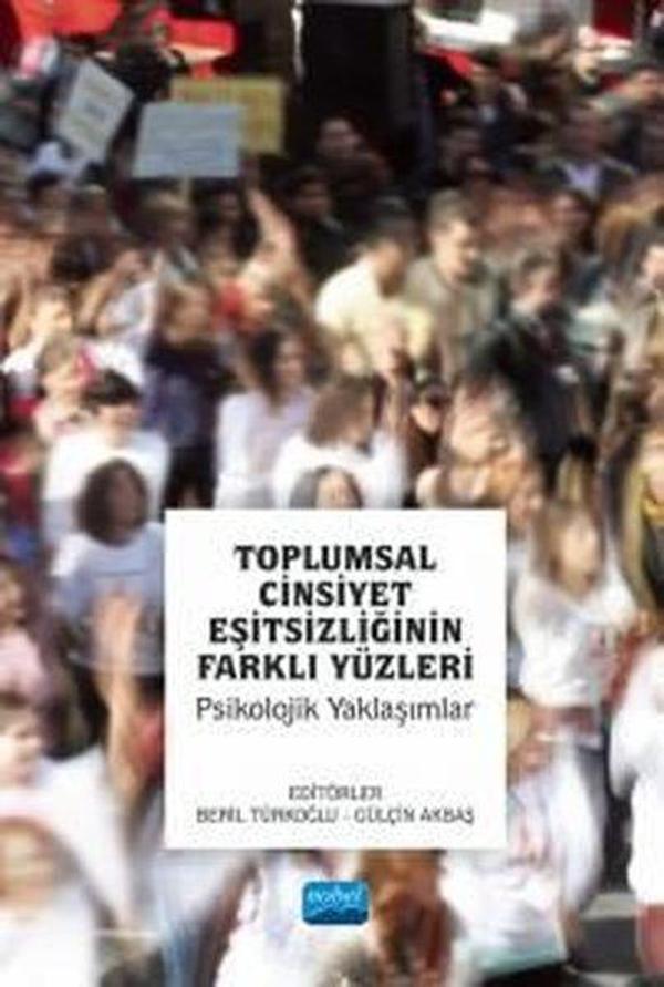 Toplumsal Cinsiyet Eşitsizliğinin Farklı Yüzleri - Psikolojik Yaklaşımlar - Nobel Akademik Yayıncılık - Image 1