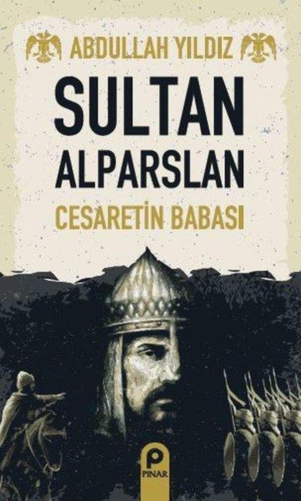Sultan Alparslan - Cesaretin Babası - Pınar Yayıncılık - Image 1