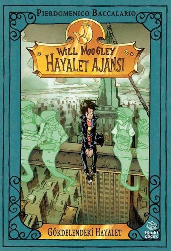 Gökdelendeki Hayalet - Will Moogley Hayalet Ajansı 3 - İthaki Çocuk - Image 1