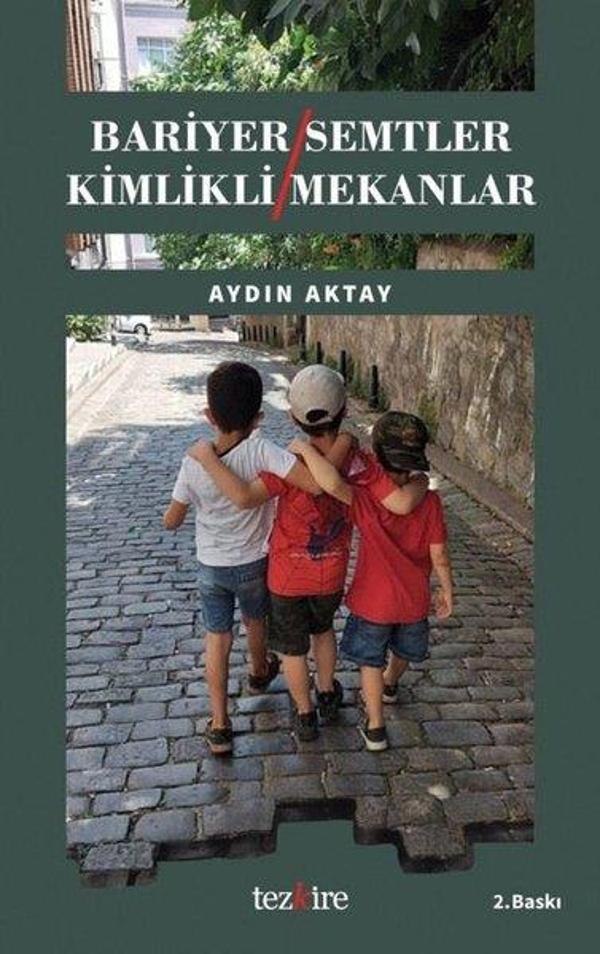 Bariyer Semtler - Kimlikli Mekanlar - Tezkire Yayınları - Image 1
