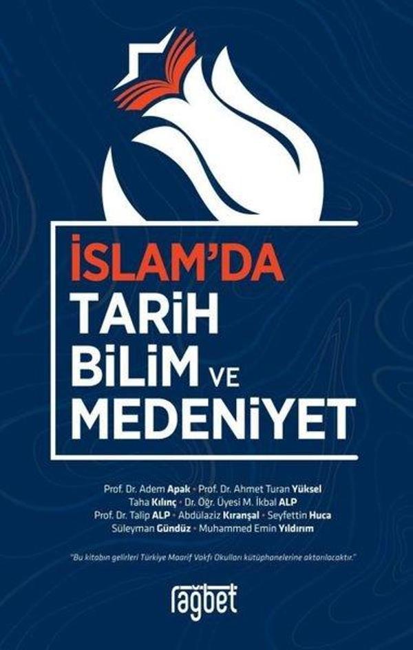 İslamda Tarih Bilim ve Medeniyet - Rağbet Yayınları - Image 1