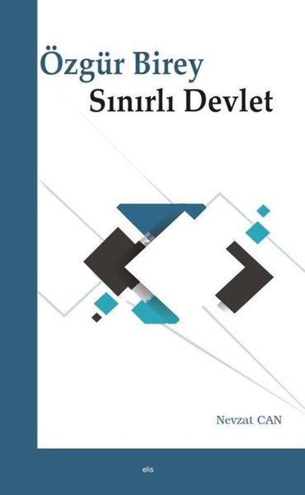 Özgür Birey Sınırlı Devlet - Elis Yayınları - Image 1