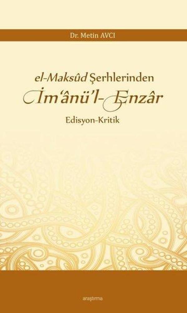 El-Maksud Şerhlerinden İm'anü'l-Enzar - Araştırma Yayıncılık - Image 1