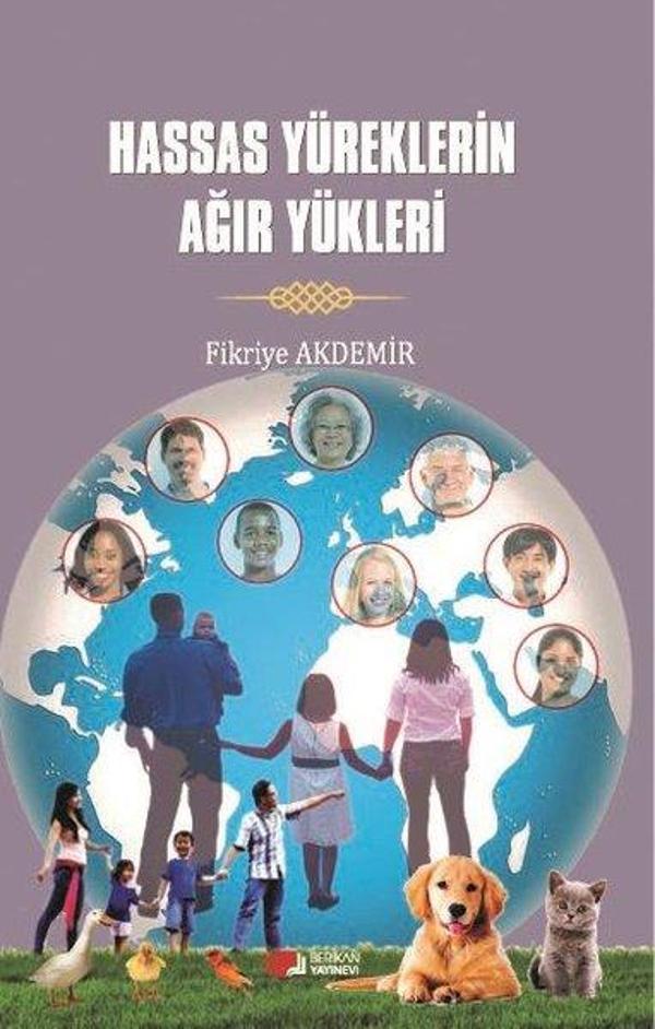 Hassas Yüreklerin Ağır Yükleri - Berikan Yayınevi - Image 1