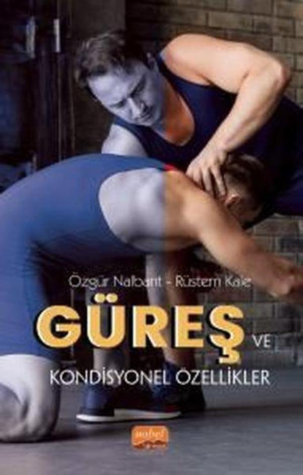 Güreş ve Kondisyonel Özellikler - Nobel Bilimsel Eserler - Image 1