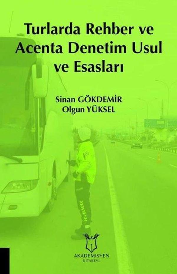 Turlarda Rehber ve Acenta Denetim Usul ve Esasları - Akademisyen Kitabevi - Image 1