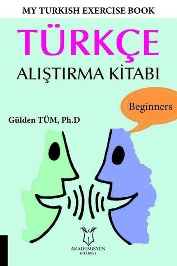 My Turkish Exercise Book - Türkçe Alıştırma Kitabı - Akademisyen Kitabevi - Image 1