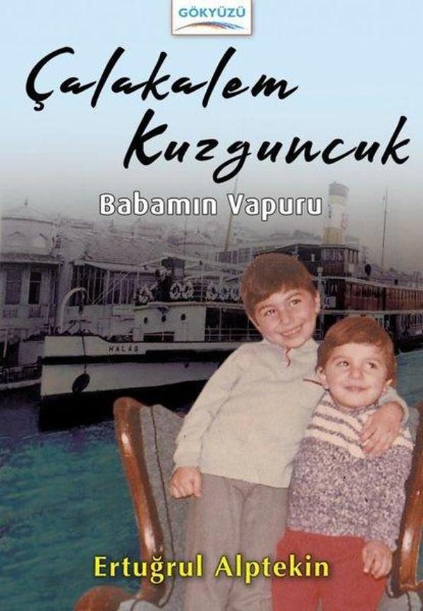 Çalakalem Kuzguncuk - Babamın Vapuru - Gökyüzü Yayınları - Image 1