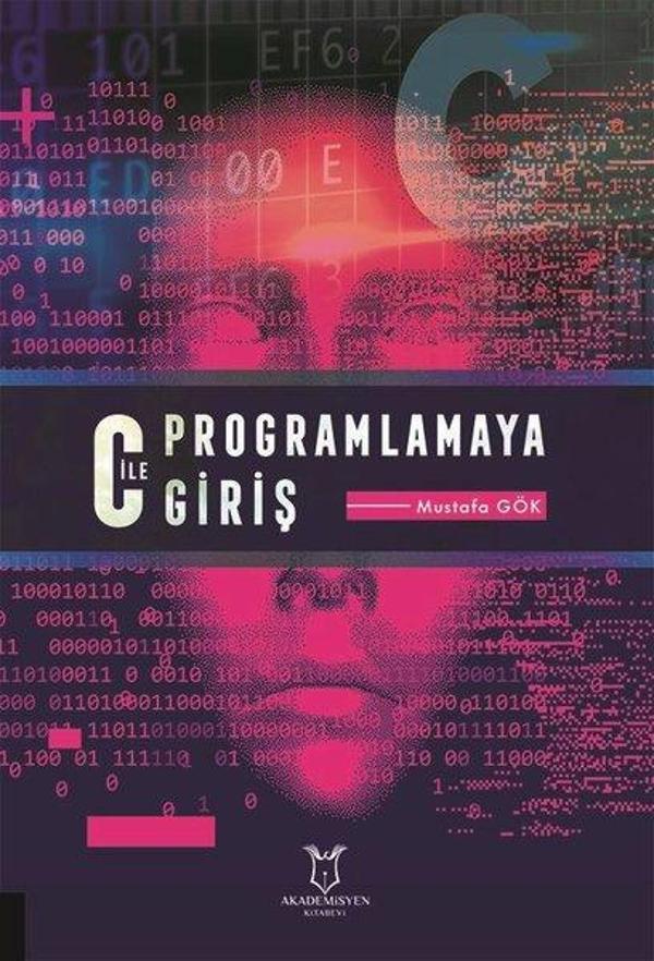C ile Programlamaya Giriş - Akademisyen Kitabevi - Image 1