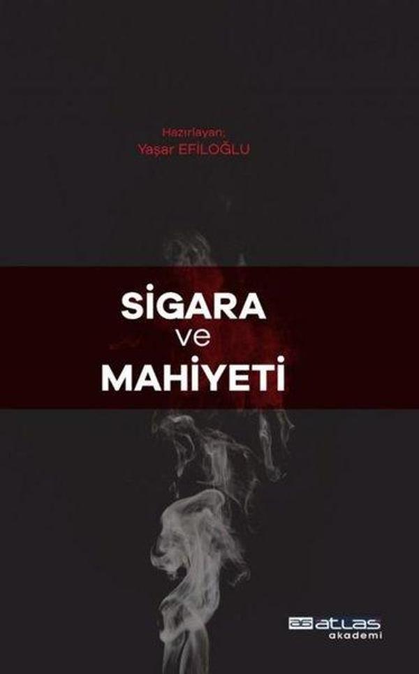 Sigara ve Mahiyeti - Atlas Akademi Yayınları - Image 1