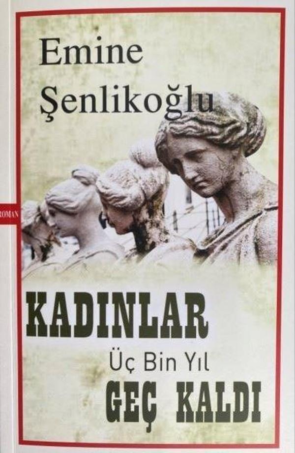 Kadınlar Üç Bin Yıl Geç Kaldı - Mektup Yayınları - Image 1