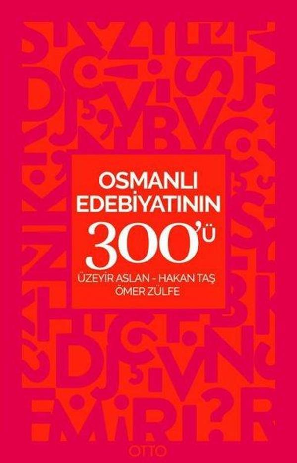Osmanlı Edebiyatının 300'ü - Otto - Image 1