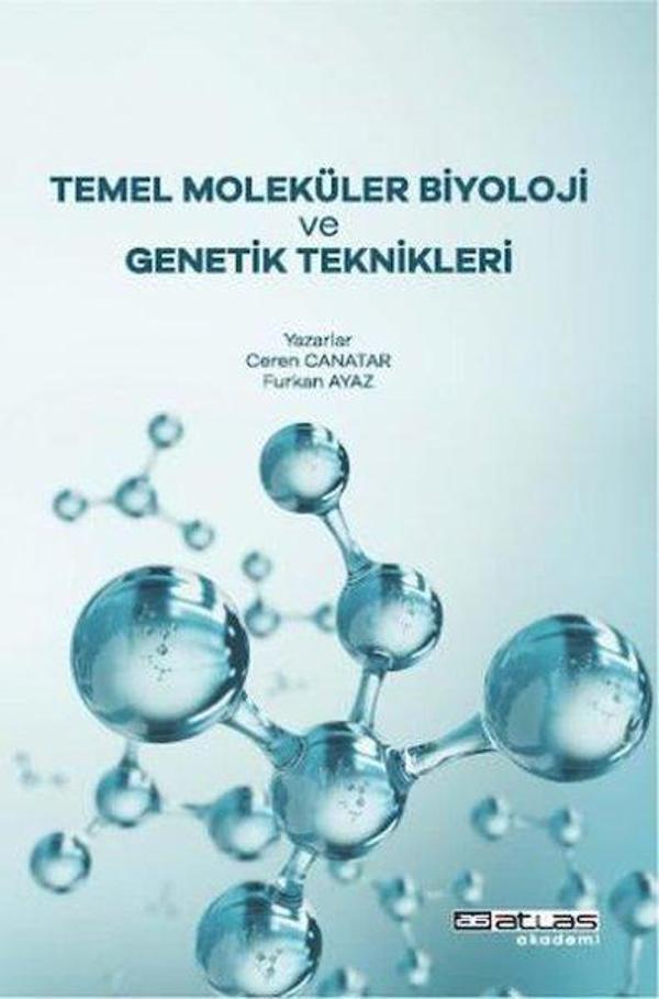 Temel Moleküler Biyoloji ve Genetik Teknikleri - Atlas Akademi Yayınları - Image 1