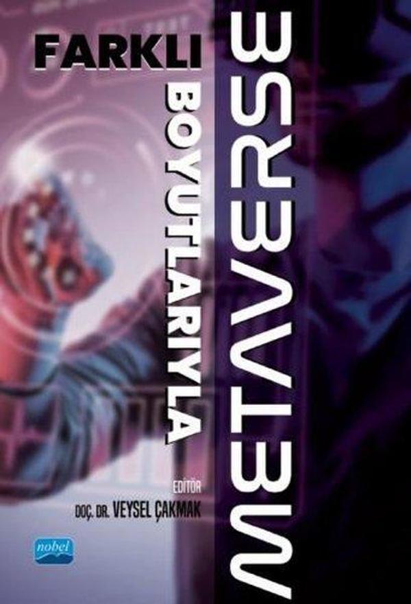 Farklı Boyutlarıyla Metaverse - Nobel Akademik Yayıncılık - Image 1