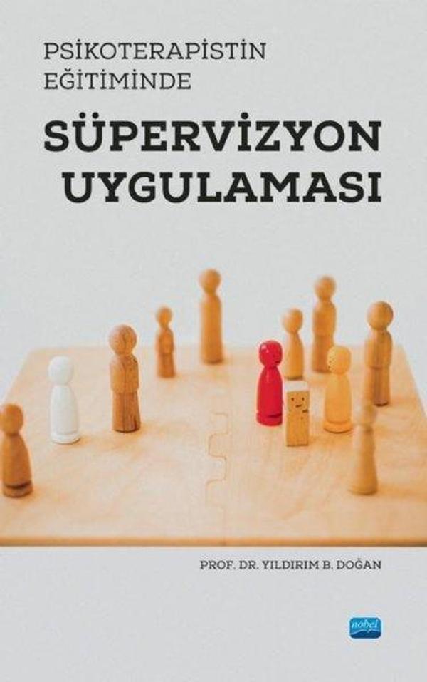 Psikoterapistin Eğitiminde Süpervizyon Uygulaması - Nobel Akademik Yayıncılık - Image 1