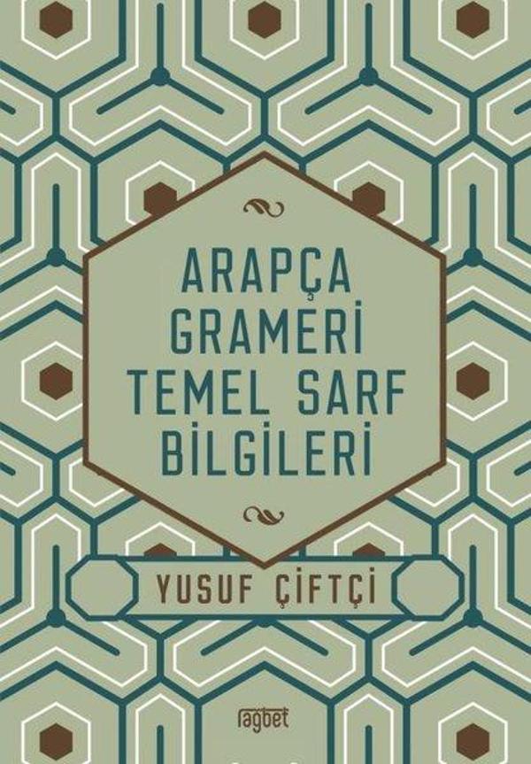 Arapça Grameri Temel Sarf Bilgileri - Rağbet Yayınları - Image 1