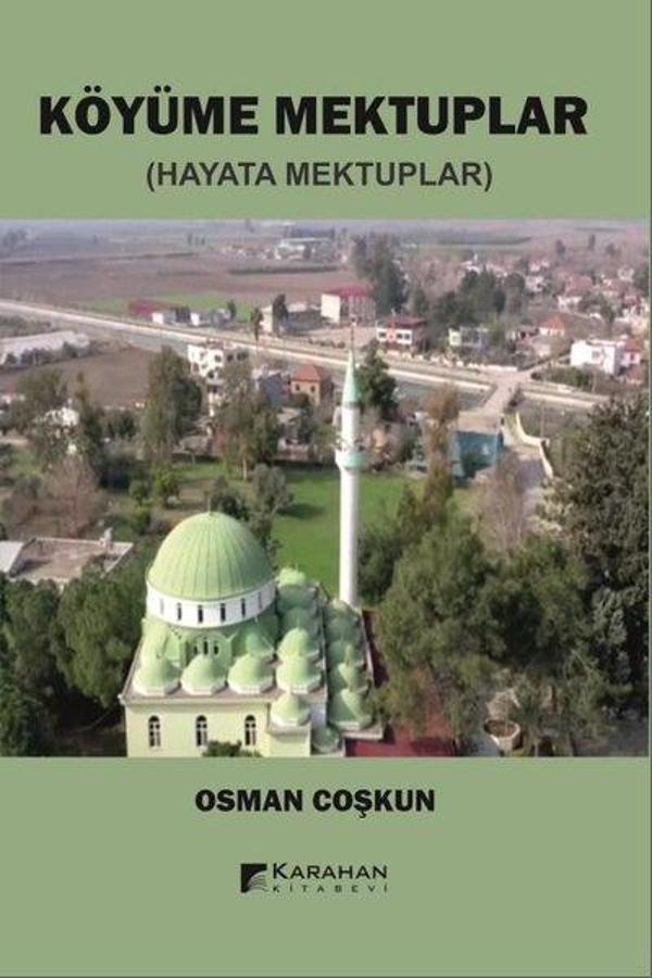 Köyüme Mektuplar - Hayata Mektuplar - Karahan Kitabevi - Image 1