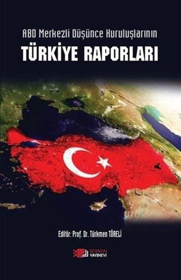 ABD Merkezli Düşünce Kuruluşlarının Türkiye Raporları - Berikan Yayınevi - Image 1