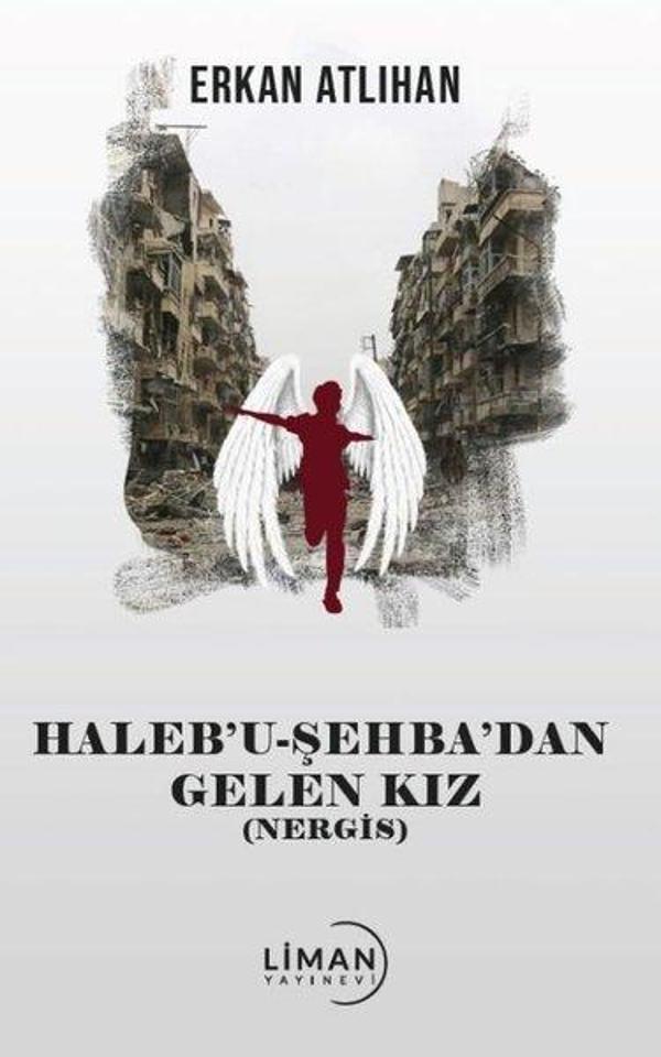 Halebu Şehba'dan Gelen Kız - Liman Yayınevi - Image 1