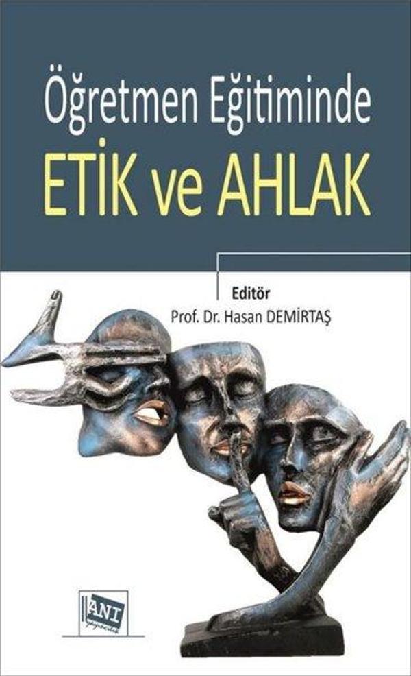Öğretmen Eğitiminde Etik ve Ahlak - Anı Kültür - Image 1