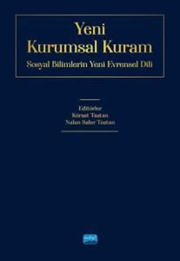 Yeni Kurumsal Kuram - Sosyal Bilimlerin Yeni Evrensel Dili - Nobel Akademik Yayıncılık - Image 1