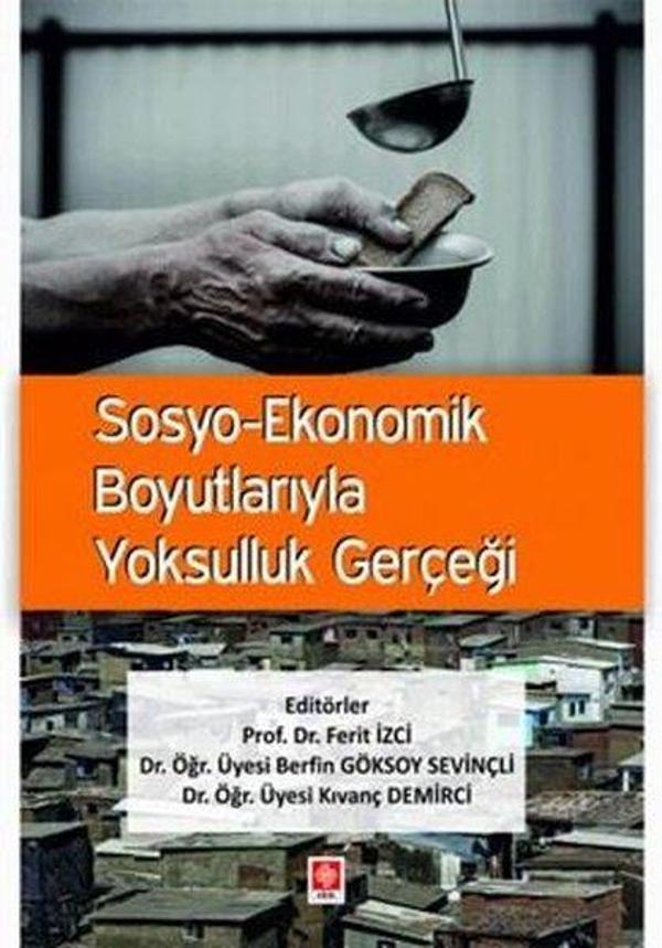 Siyasi, Sosyal ve İktisadi Yönüyle Türkiye'nin Yapısal Sorunları ve Reform Önerileri - Ekin Basım Yayın - Image 1