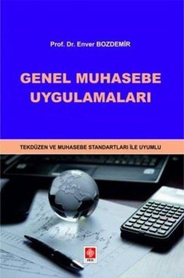 Genel Muhasebe Uygulamaları - Tekdüzen ve Muhasebe Standartları İle Uyumlu - Ekin Basım Yayın - Image 1