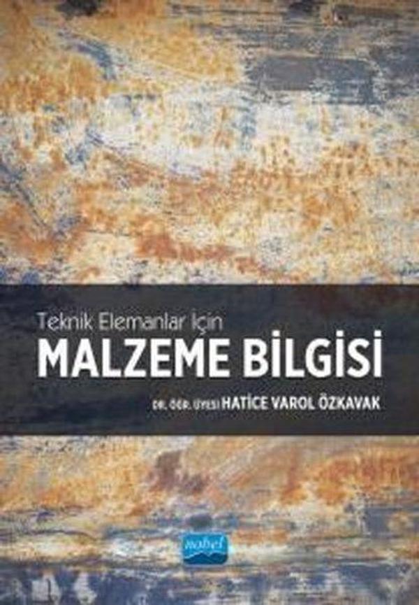 Malzeme Bilgisi - Teknik Elemanlar için - Nobel Akademik Yayıncılık - Image 1