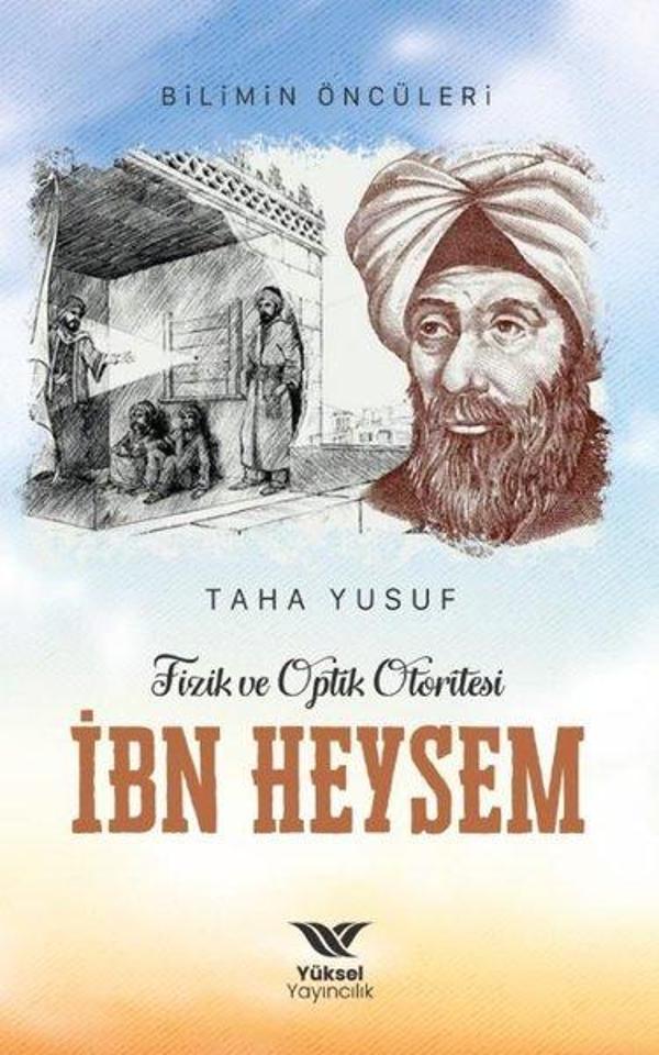 Fizik ve Optik Otoritesi İbn Heysem - Yüksel Yayıncılık - Image 1