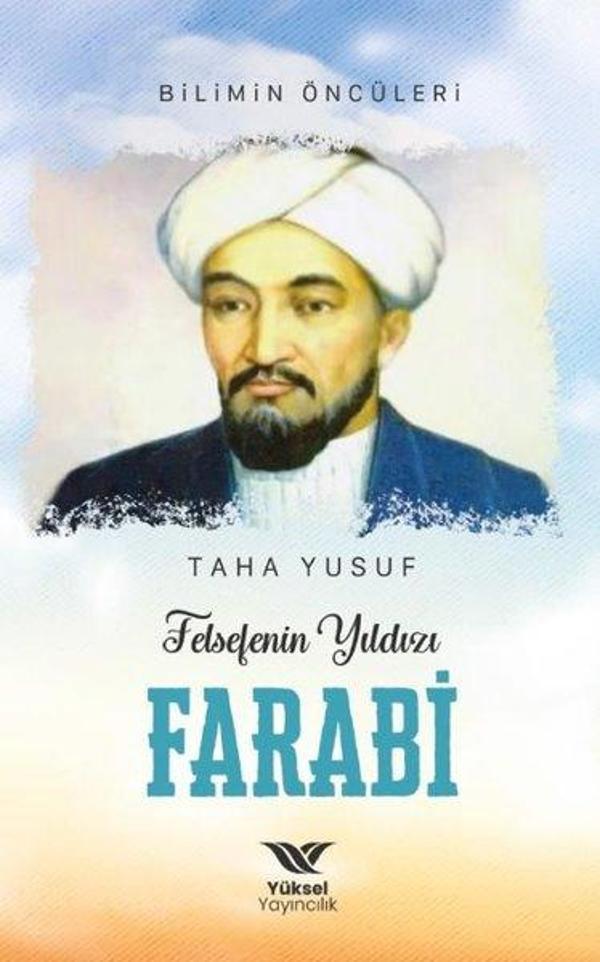 Felsefenin Yıldızı Farabi - Yüksel Yayıncılık - Image 1