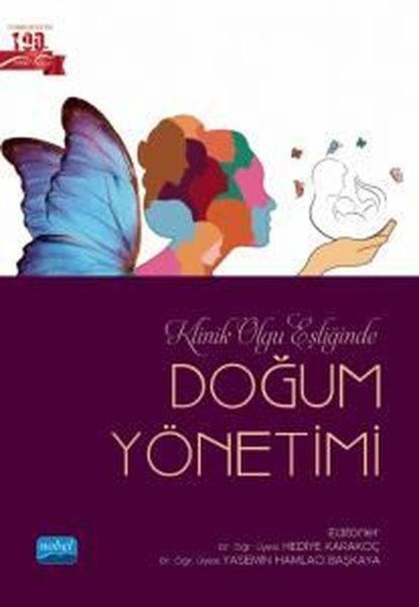 Doğum Yönetimi - Klinik Olgu Eşliğinde - Nobel Akademik Yayıncılık - Image 1