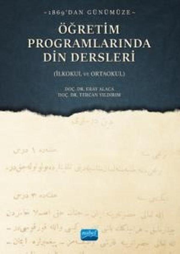 Öğretim Programlarında Din Dersleri - 1869'dan Günümüze-İlkokul ve Ortaoku - Nobel Akademik Yayıncılık - Image 1