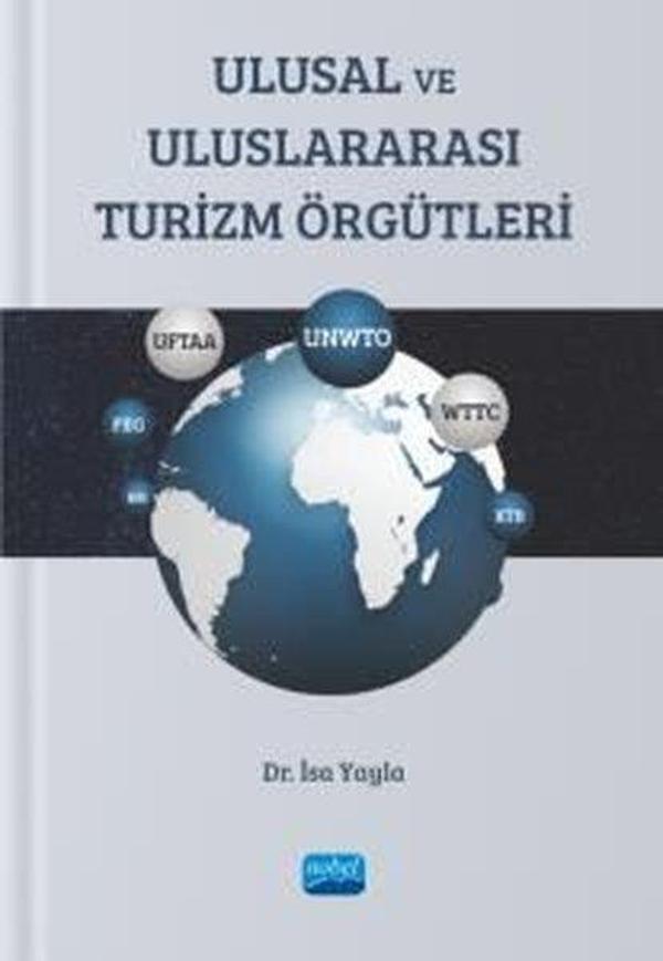 Ulusal ve Uluslararası Turizm Örgütleri - Nobel Akademik Yayıncılık - Image 1