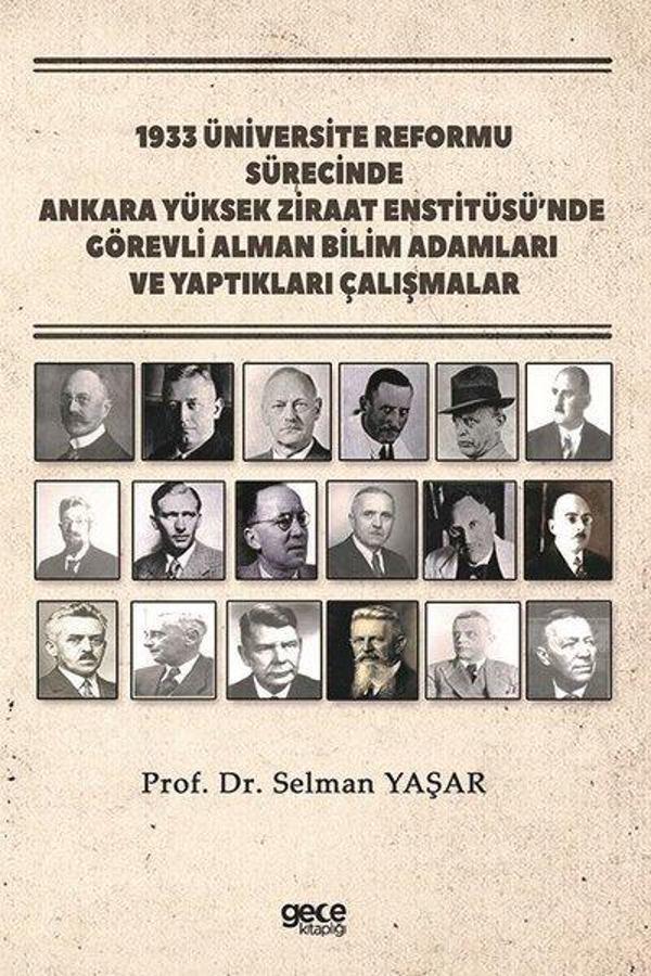 1933 Üniversite Reformu Sürecinde Ankara Yüksek Ziraat Enstitüsü'nde Görevli Alman Bilim Adamları ve - Gece Kitaplığı - Image 1