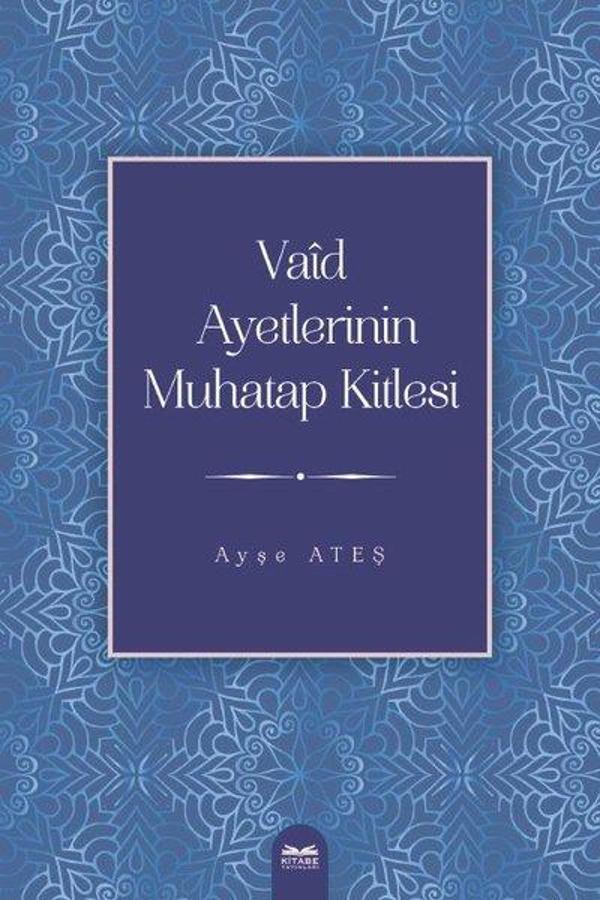 Vaid Ayetlerinin Muhatap Kitlesi - Kitabe Yayınları - Image 1