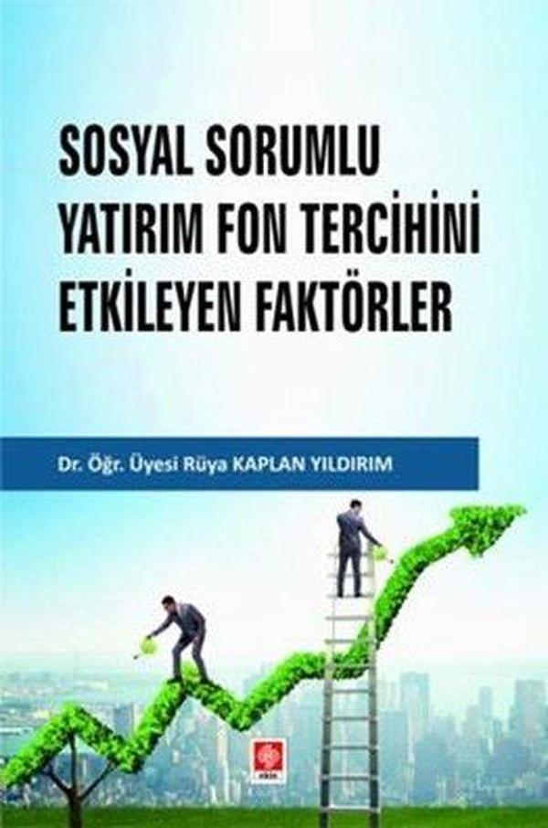 Sosyal Sorumlu Yatırım Fon Tercihini Etkileyen Faktörler - Ekin Basım Yayın - Image 1