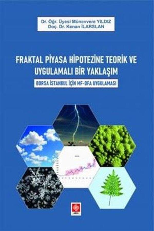 Fraktal Piyasa Hipotezine Teorik ve Uygulamalı Bir Yaklaşım - Ekin Basım Yayın - Image 1