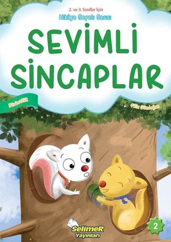 Sevimli Sincaplar-Dürüstlük - 2. ve 3. Sınıflar için Hikaye Sepeti Serisi - Selimer - Image 1