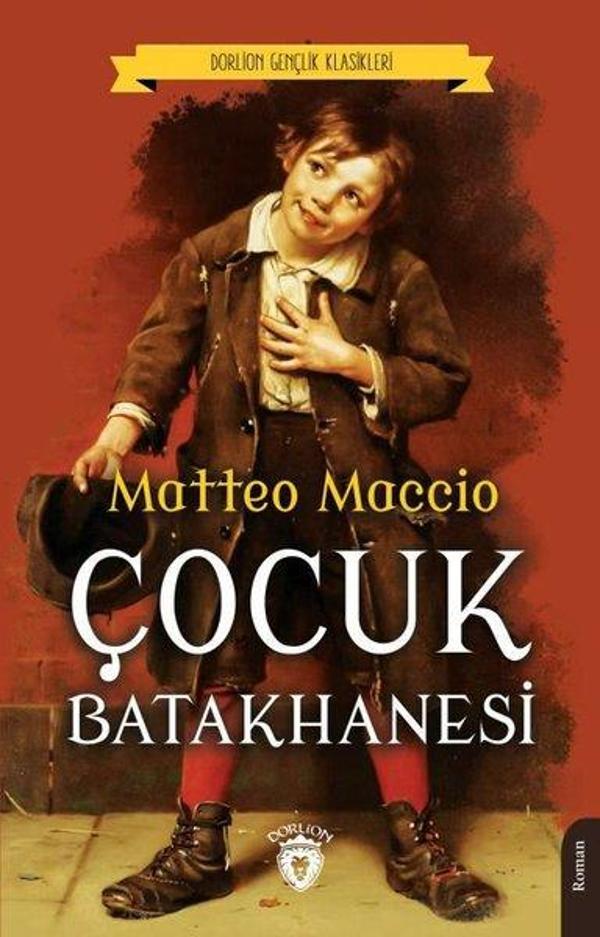 Çocuk Batakhanesi - Çocuk Klasikleri - Dorlion Yayınevi - Image 1